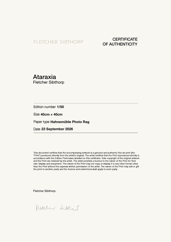 Ataraxia — Certificate of Authenticity